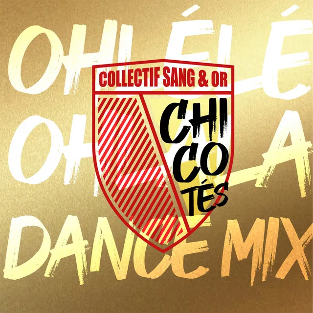 Chicotés (Ohlélé Ohlala Dance mix)