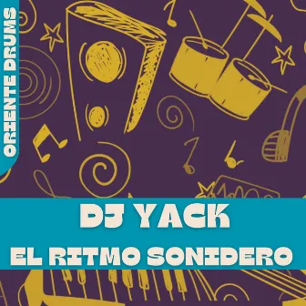 El Ritmo Sonidero by Dj Yack