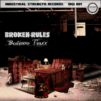 Bedroom Traxx by Broken Rules