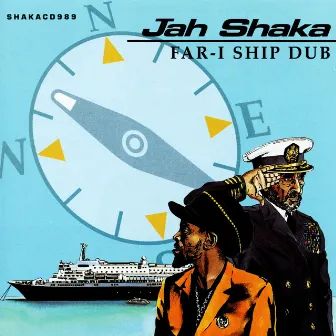 FAR-I Ship Dub by Jah Shaka