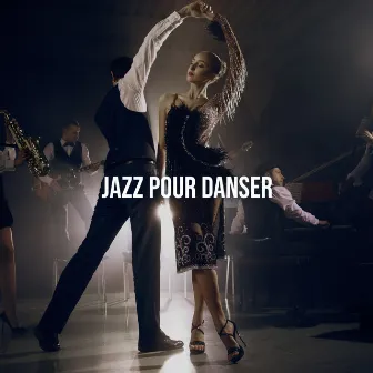 Jazz pour danser: Attitude positive, Bonne humeur, Temps entre amis, Soirée jazz énergisante by Lounge Jazz Affection