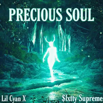 Precious Soul by Lil Cyan X