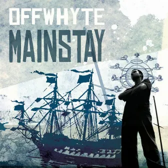 Mainstay by Offwhyte