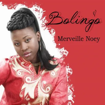 Bolingo by Merveille Noey Sam