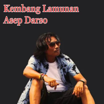 Kembang Lamunan by Asep Darso