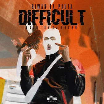 Difficult by Dj Gramo