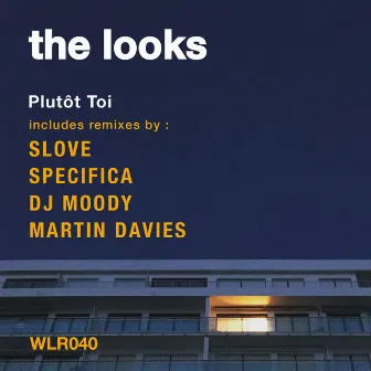 Plutôt Toi by the looks