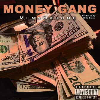 Money Gang by Mena Mahone