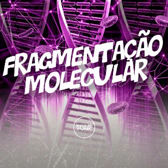 Fragmentação Molecular by DJ RCS