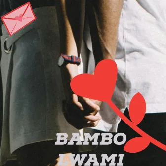 Bambo Lwami by Musa De Vocali$t