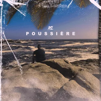 Poussière by PCL