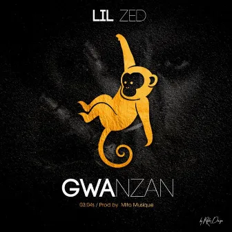 Gwanzan by Lil Zed