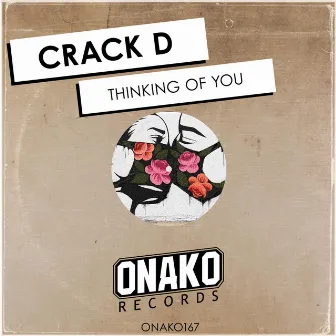 Thinking of You by Crack D