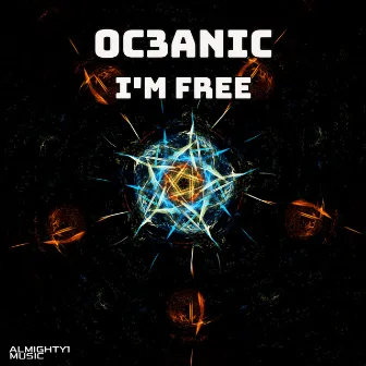 I'm free by Oc3anic