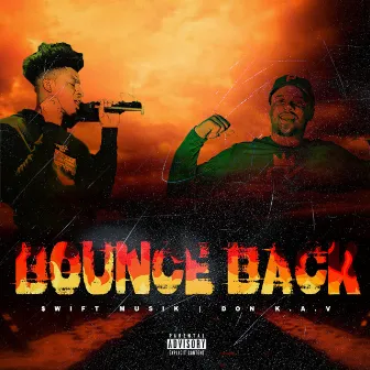 Bounce Back by $wift Musik