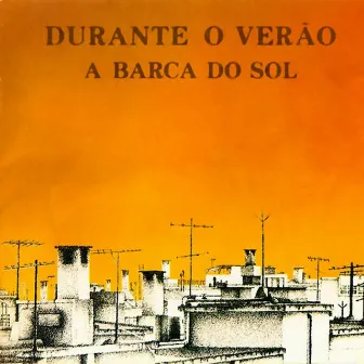 Durante o verão by A Barca Do Sol