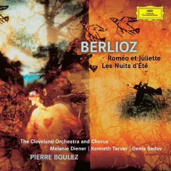 Hector Berlioz: Romeo & Juliette / Les Nuits d'éte by Kenneth Tarver