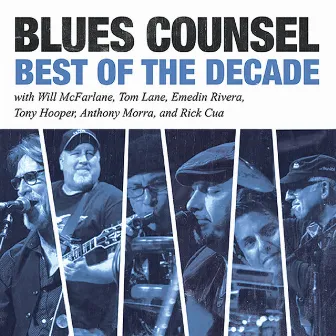 Best of the Decade by Blues Counsel