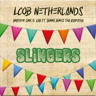 Slingers by LDB