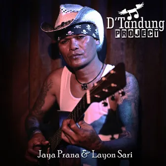 Jaya Prana & Layon Sari by D'Tandung PROJECT