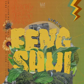 feng shui by Dem Roots Music