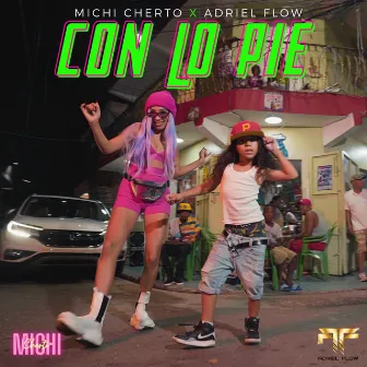 Con Lo Pie by Adriel Flow