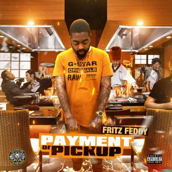 Payment or Pickup by Fritz Feddy