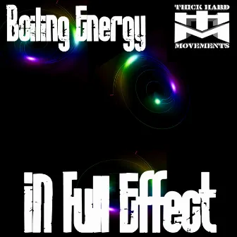 In Full Effect by Boiling Energy