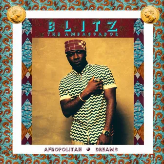 Afropolitan Dreams by Blitz The Ambassador