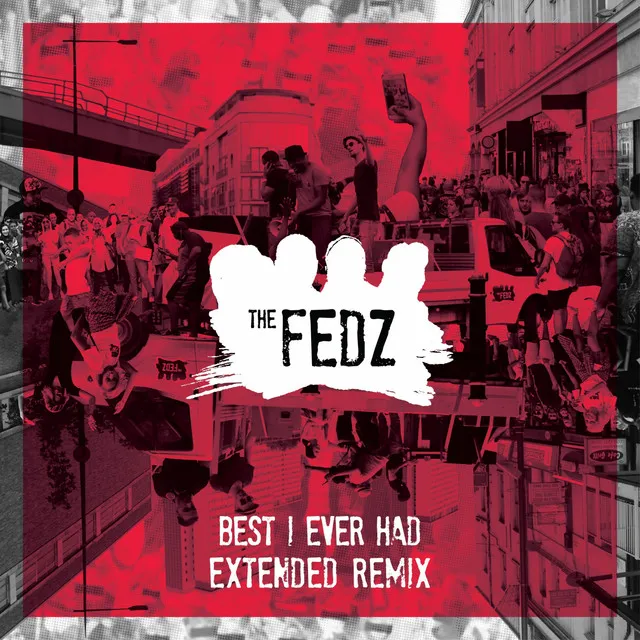 Best I Ever Had - Extended Remix