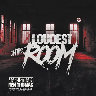 Loudest in the Room by Ren Thomas