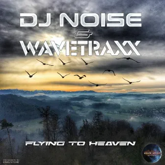 Flying to Heaven by DJ Noise