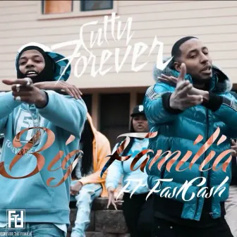 Big Familia by CUTTY FOREVER