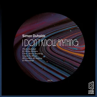 I Don´T Know Anything by Simon Duhalde