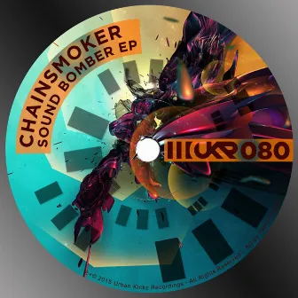 Sound Bomber EP by Chain Smoker