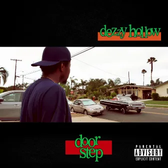 Door Step by Dezzy Hollow