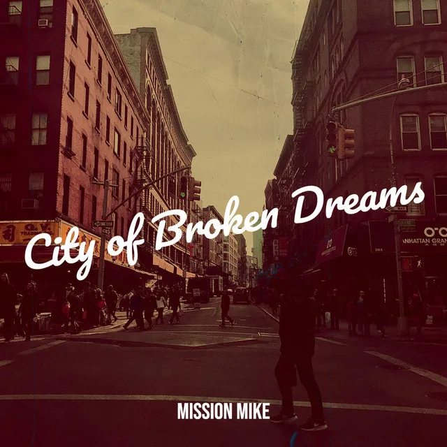 City of Broken Dreams