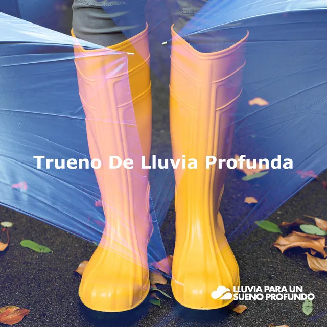 Trueno De Lluvia Profunda