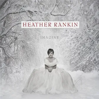 Imagine by Heather Rankin