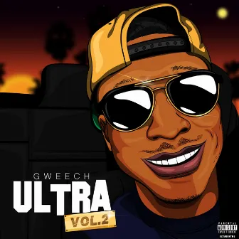 Ultra, Vol. 2 by Gweech