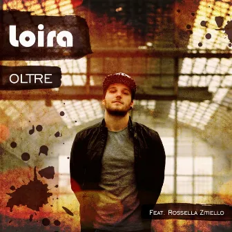 Oltre (feat. Rossella Zitiello) by Loira