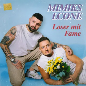 Loser mit Fame by Mimiks