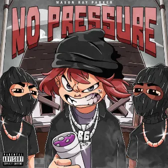 No Pressure by Mason Ray Parker