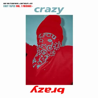 Crazy Brazy (feat. A$AP Rocky, A$AP Twelvyy & Key!) by A$AP Mob