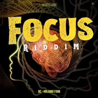 Holding Firm (Focus Riddim) by R.C. (Righteous Child)