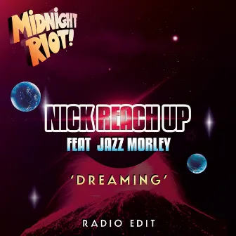 Dreaming (Radio Edit) by Nick Reach Up