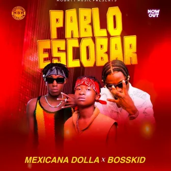 Pablo Escobar by Boss Kid