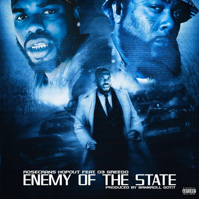 Enemy of (Bankroll Got it Remix)