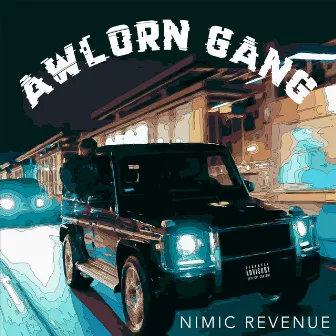 Awlorn Gang by Nimic Revenue