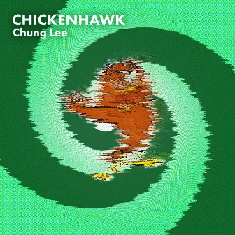 Chickenhawk by Chung Lee